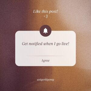 Like To Be Notified When I Go Live